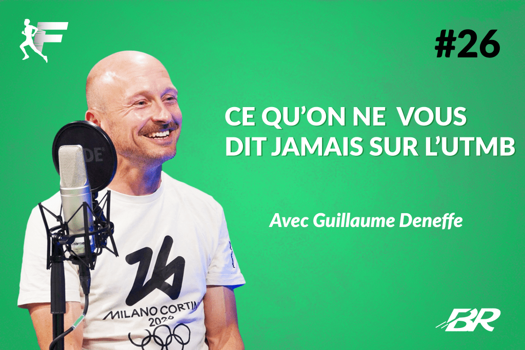 Guillaume Deneffe est, juste avant l'UTMB 2026, l'invité de notre podcast Fartlek.